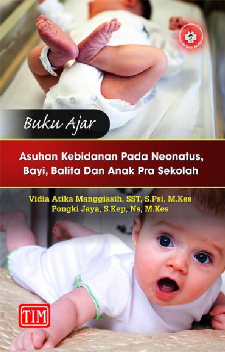 Buku Ajar Asuhan Kebidanan pada Neonatus Bayi Balita dan Anak Pra Sekolah